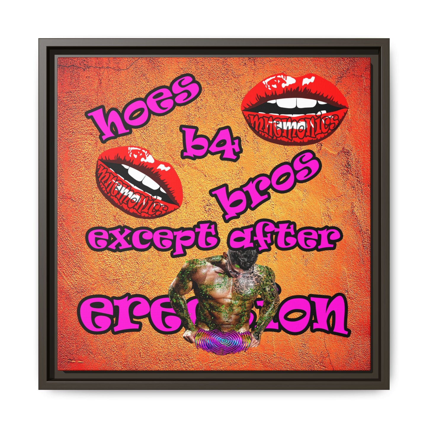 hoes b4 bros - framed canvas art (burnt orange)