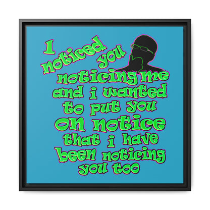 noticed you noticing - framed canvas art (turquoise)