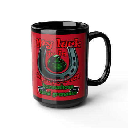 my luck - Black Mug (dark red)
