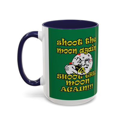 shoot the moon again - Accent Mug (dark green)