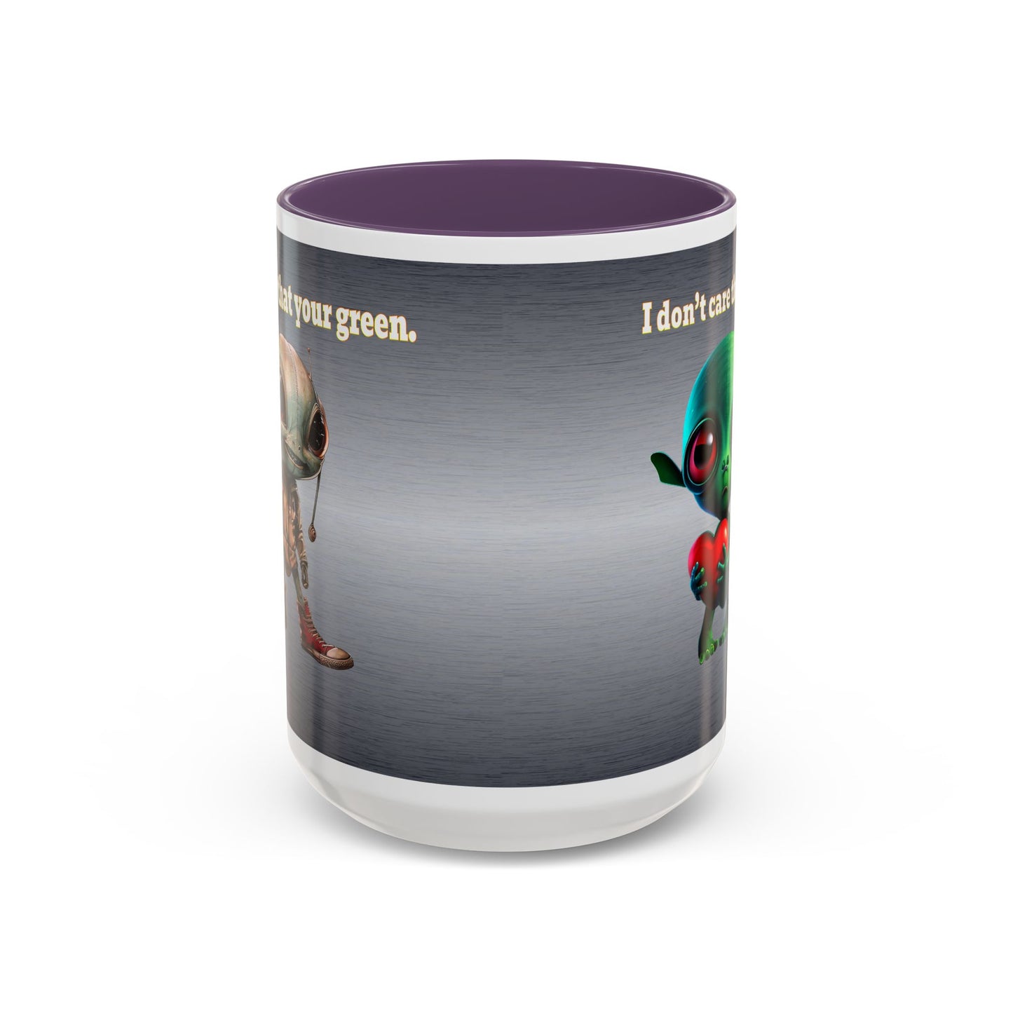I don't care that your grey - Accent Mug (brushed nickel)