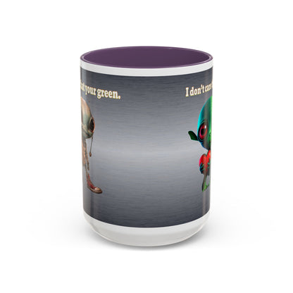 I don't care that your grey - Accent Mug (brushed nickel)