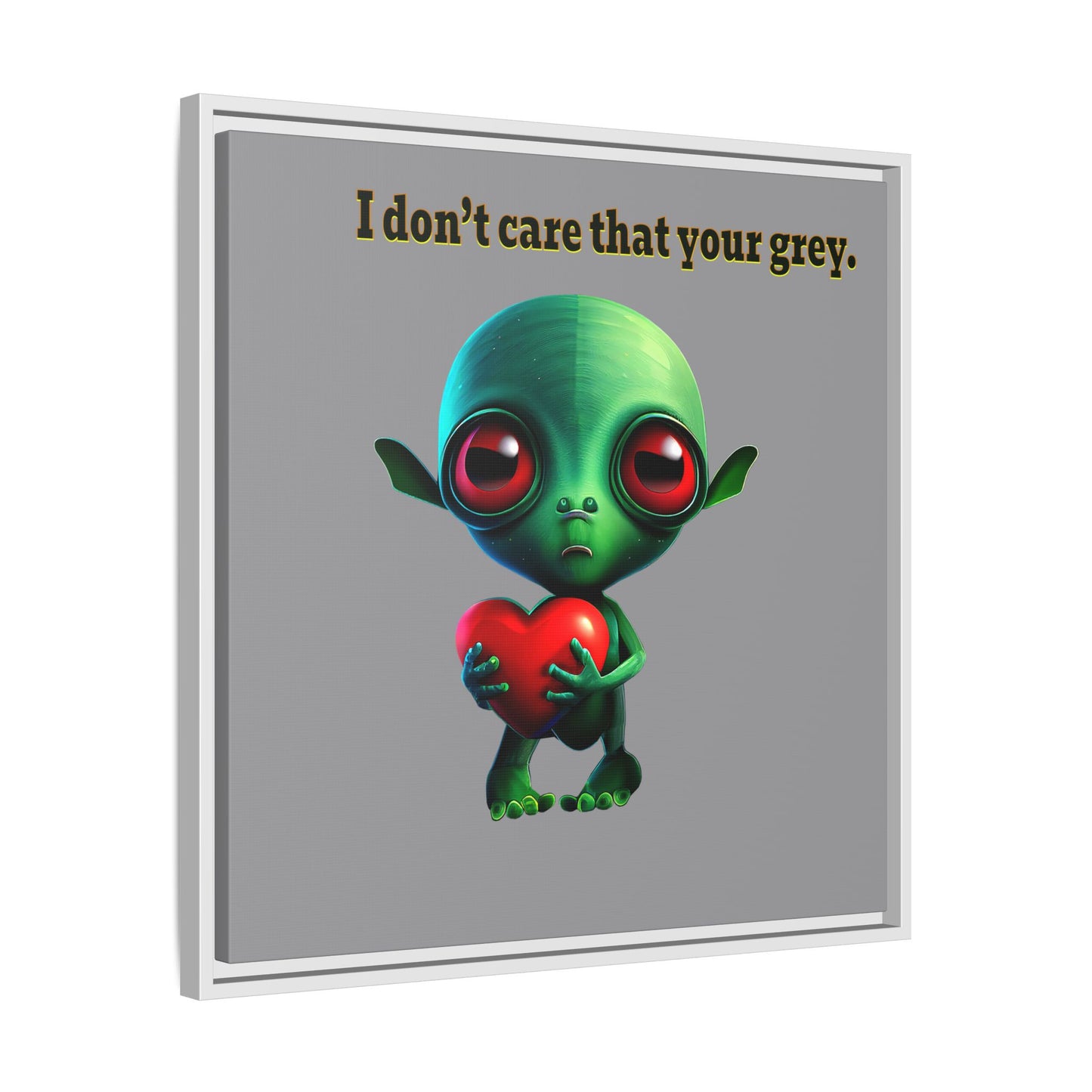 I don't care that your grey - framed canvas art (grey)