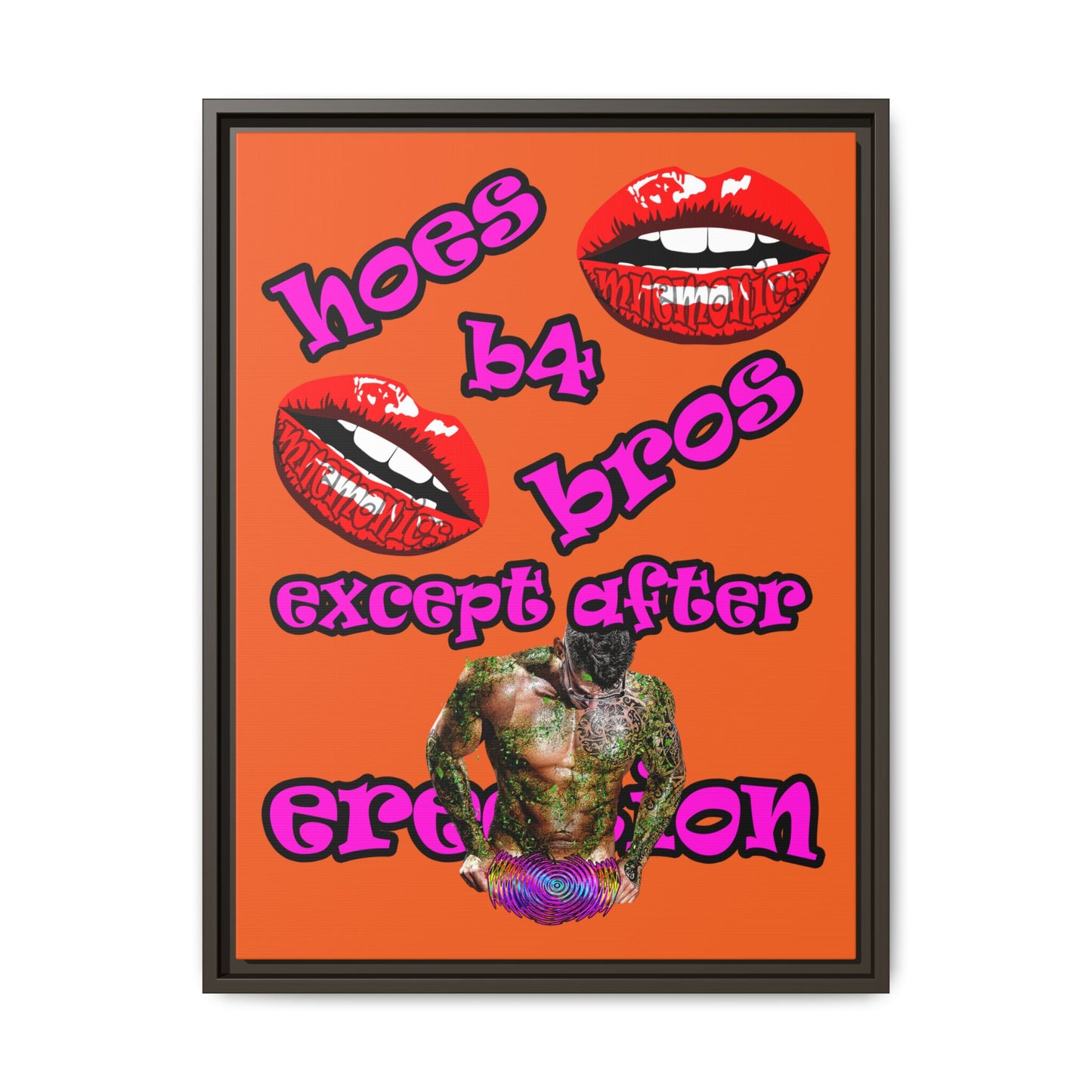 hoes b4 bros - framed canvas art (orange)