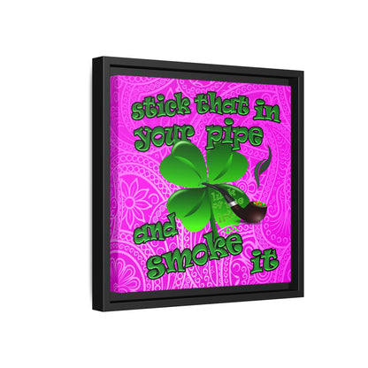 stick that in your pipe and smoke it - framed canvas art (pink swirl)