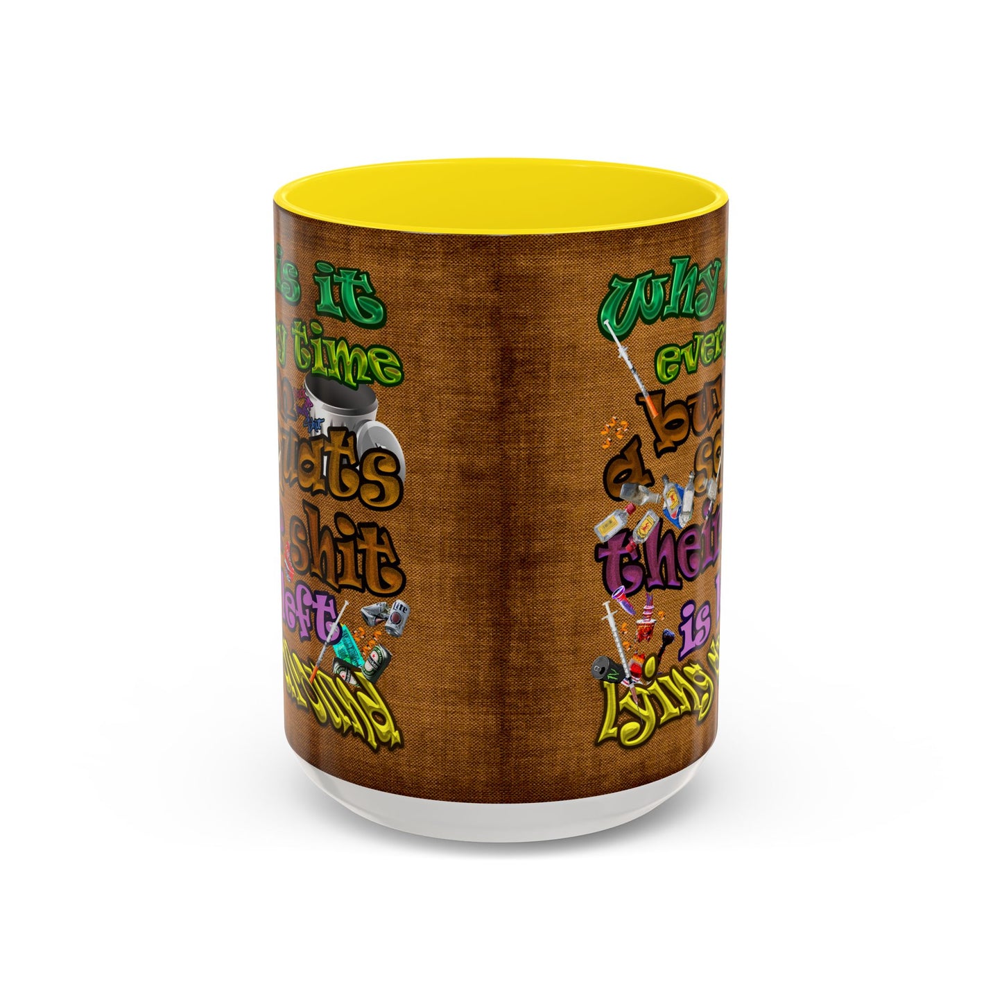 the bum's shit - Accent Mug (brown papyrus)