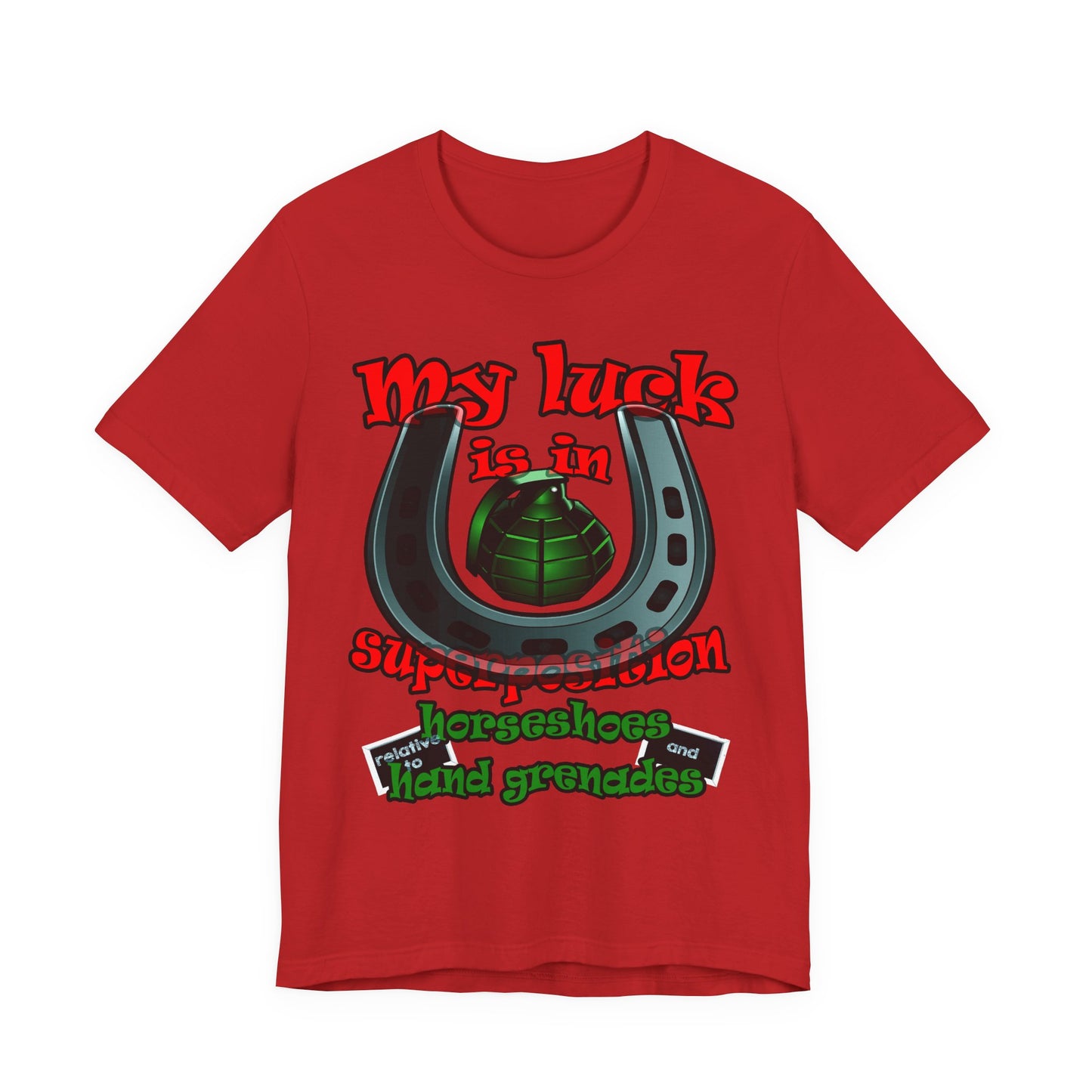 my luck - Unisex Jersey Short Sleeve Tee