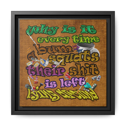 the bum's shit - framed canvas art (brown papyrus)