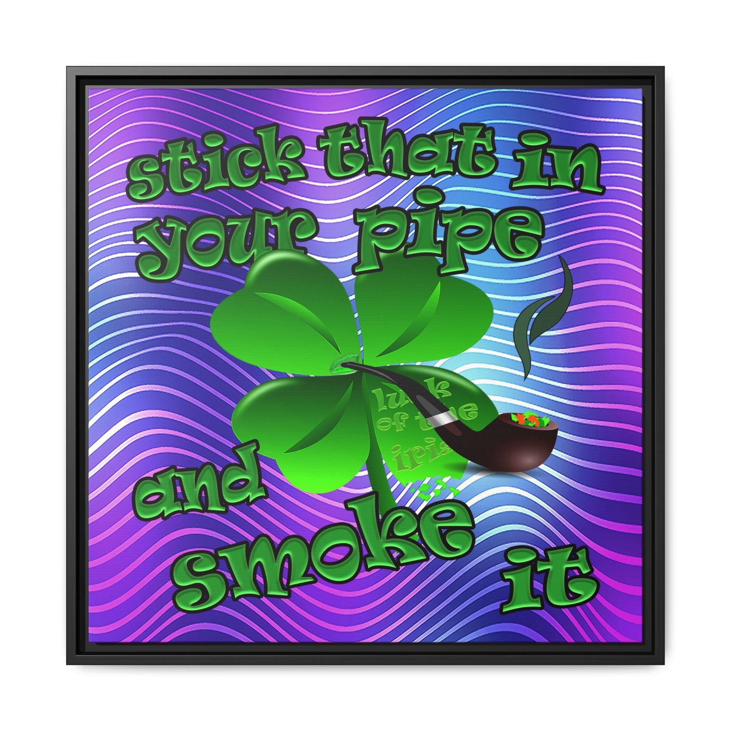 stick that in your pipe and smoke it - framed canvas art (purple wave)