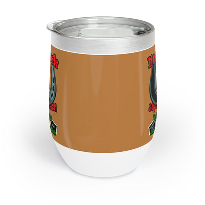 my luck - Chill Wine Tumbler (light brown)