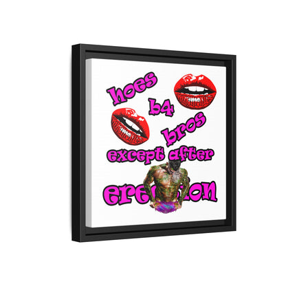 hoes b4 bros - framed canvas art (white)