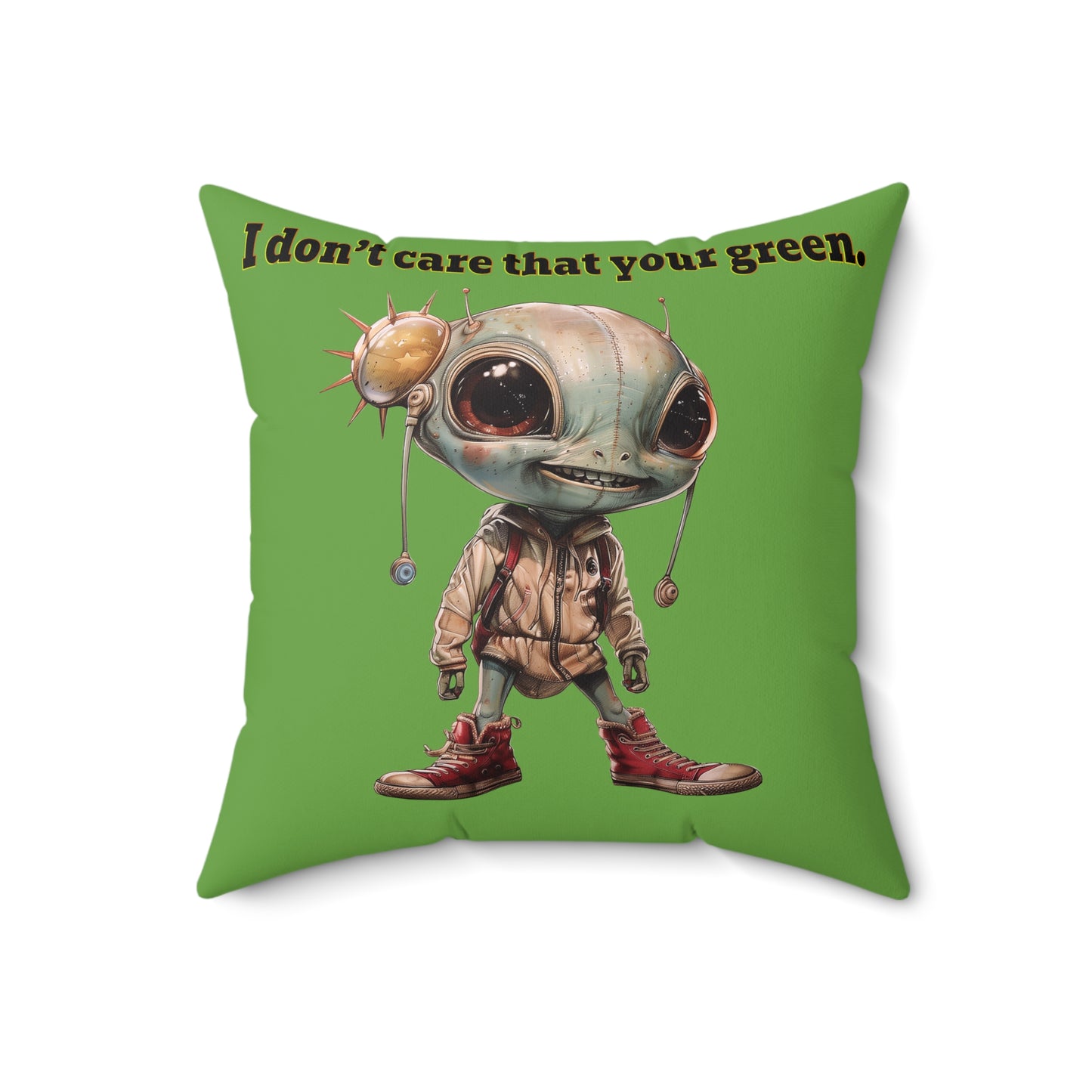 I don't care that your grey - Spun Polyester Square Pillow - (green)