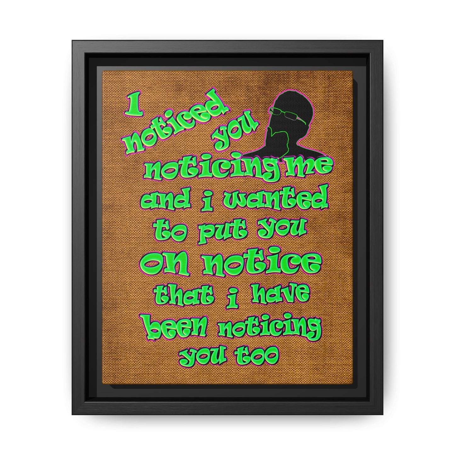 noticed you noticing - framed canvas art (brown papyrus)