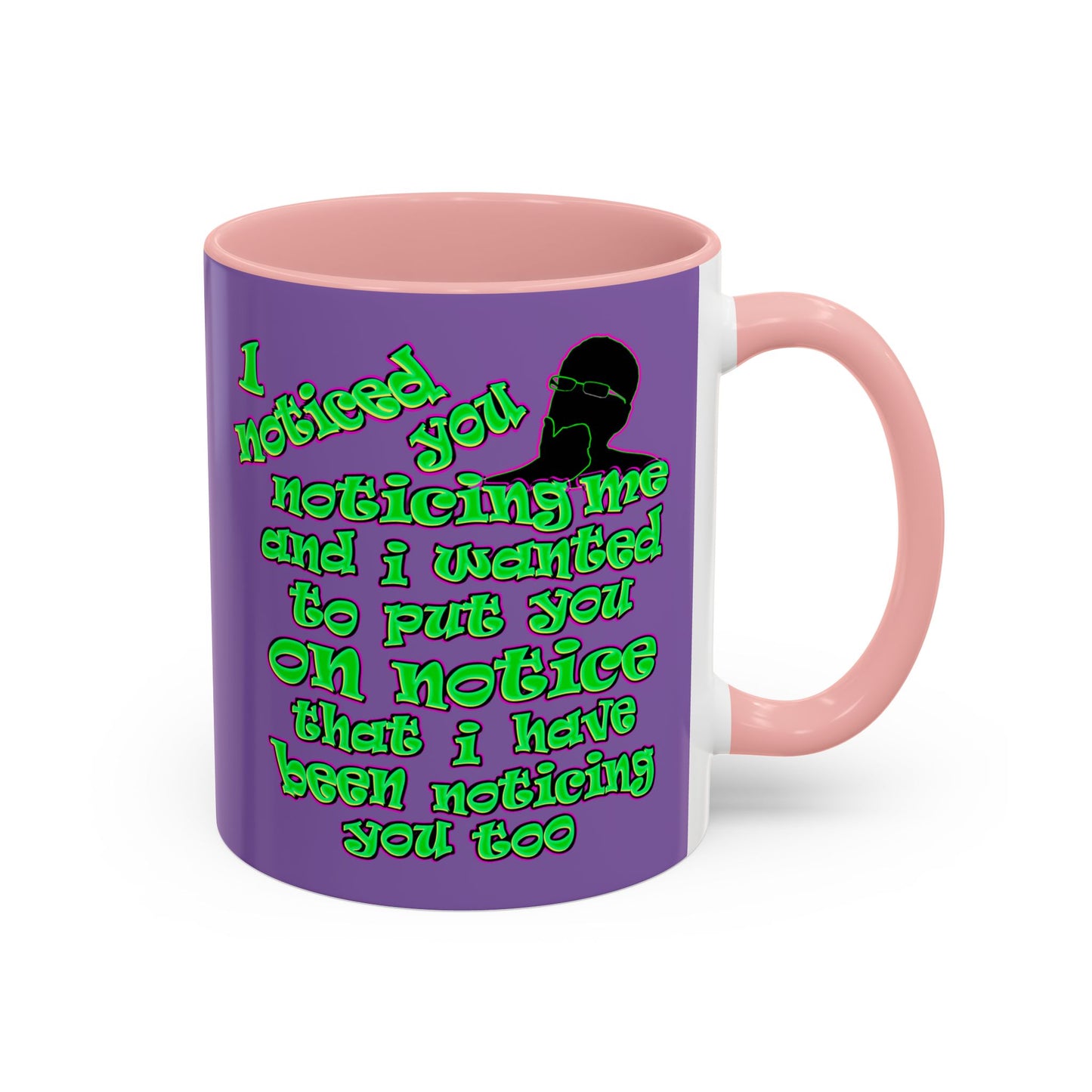 noticed you noticing - Accent Mug (light purple)