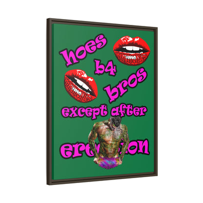 hoes b4 bros - framed canvas art (dark green)