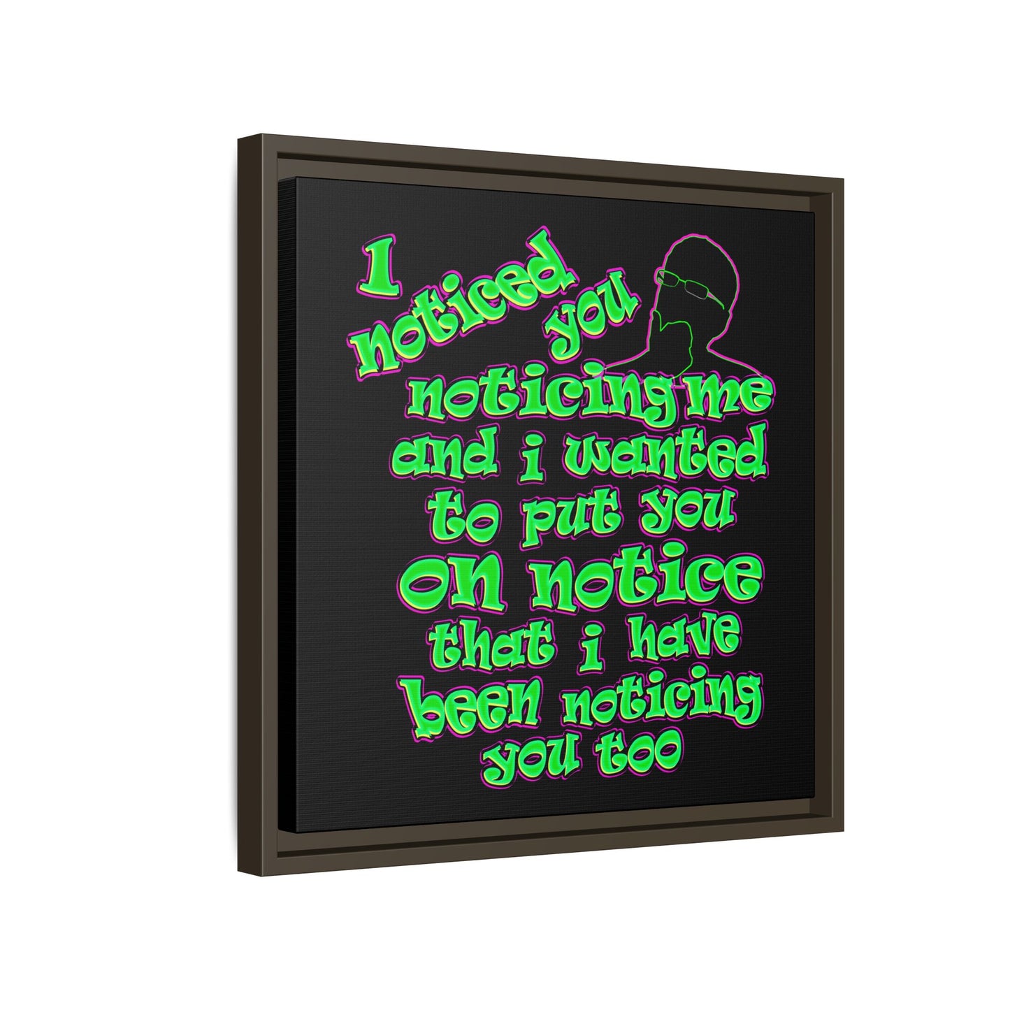 noticed you noticing - framed canvas art (black)