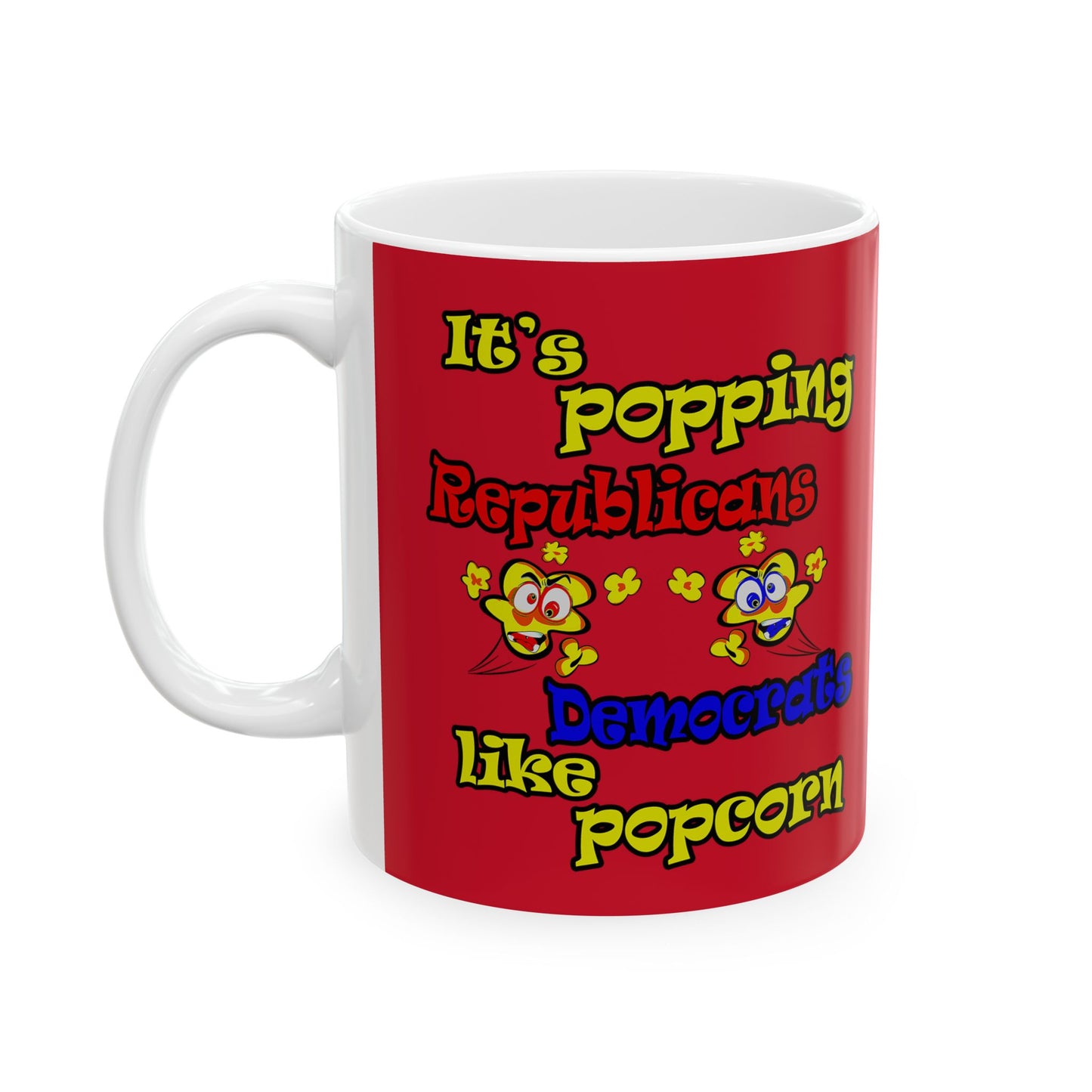popping like popcorn - White Mug (dark red)