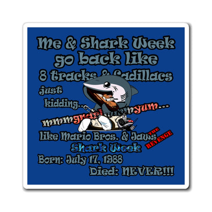 shark week - Magnets - (dark blue)