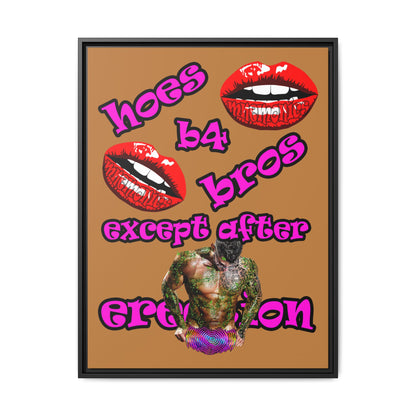 hoes b4 bros - framed canvas art (light brown)