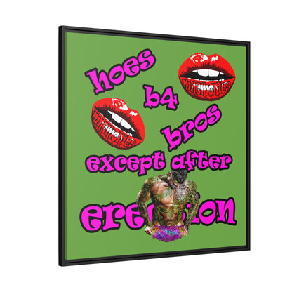 hoes b4 bros - framed canvas art (green)
