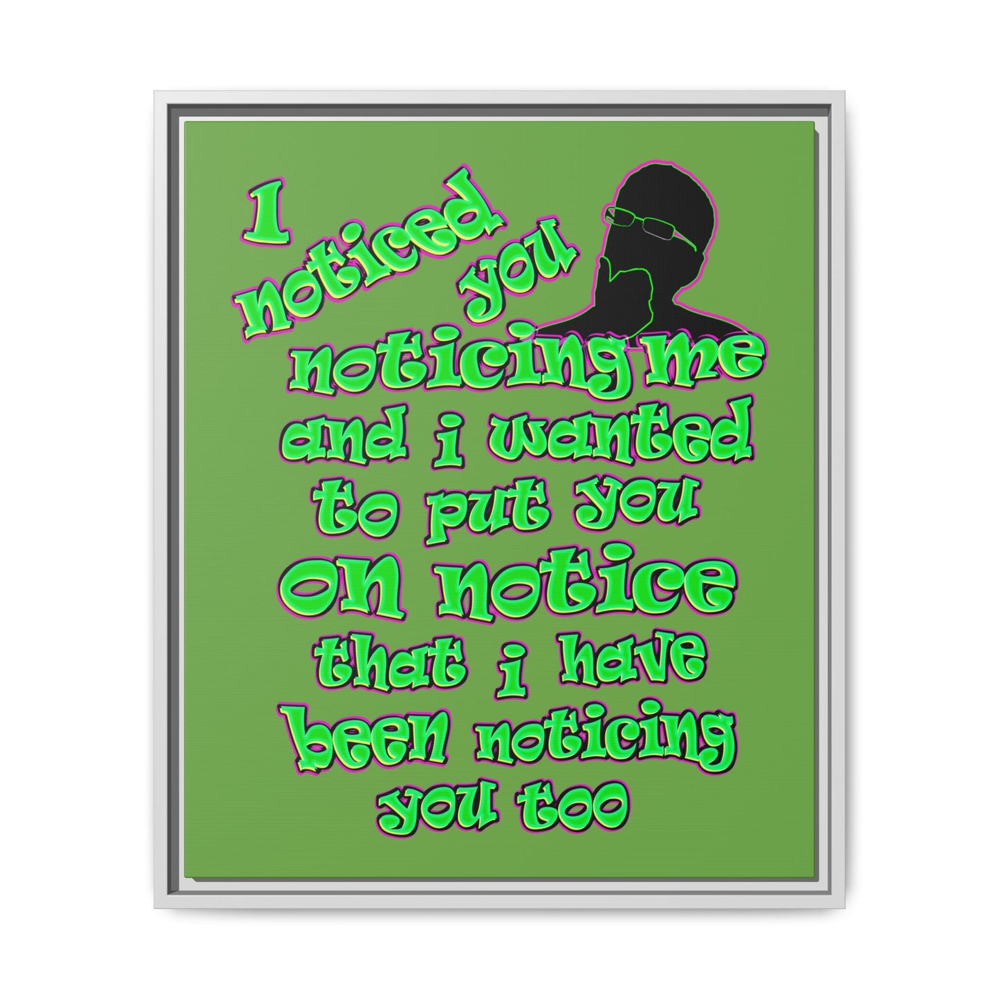noticed you noticing - framed canvas art (green)