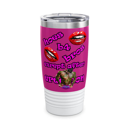 hoes b4 bros - Ringneck Tumbler, 20oz (pink)