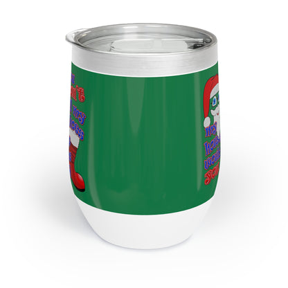 santa's shoes - Chill Wine Tumbler (dark green)