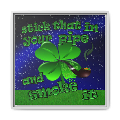 stick that in your pipe and smoke it - framed canvas art ('snoops' background)