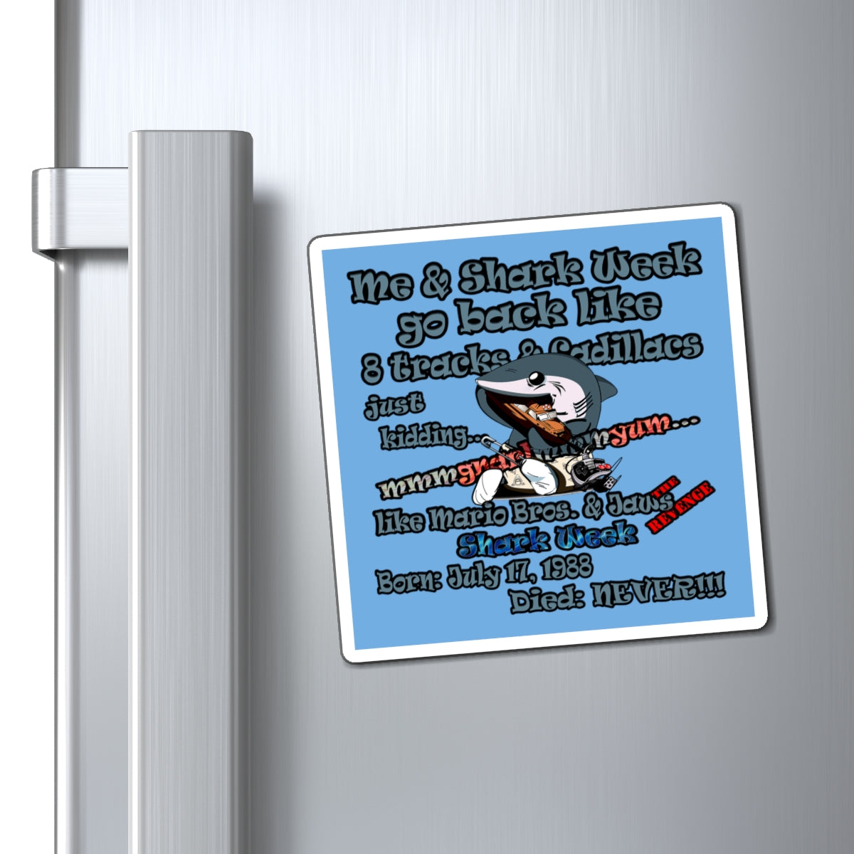 shark week - Magnets - (light blue)