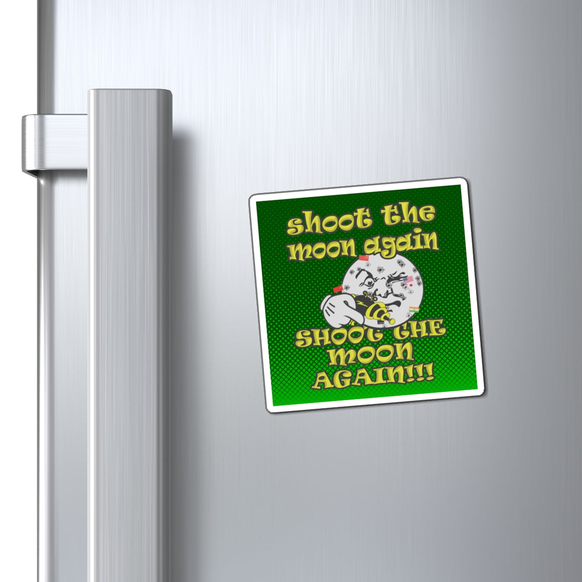 shoot the moon again - Magnets - (logo green)