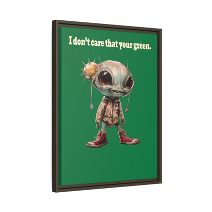 I don't care that your green - framed canvas art (dark green)