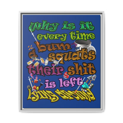 the bum's shit - framed canvas art (dark blue)