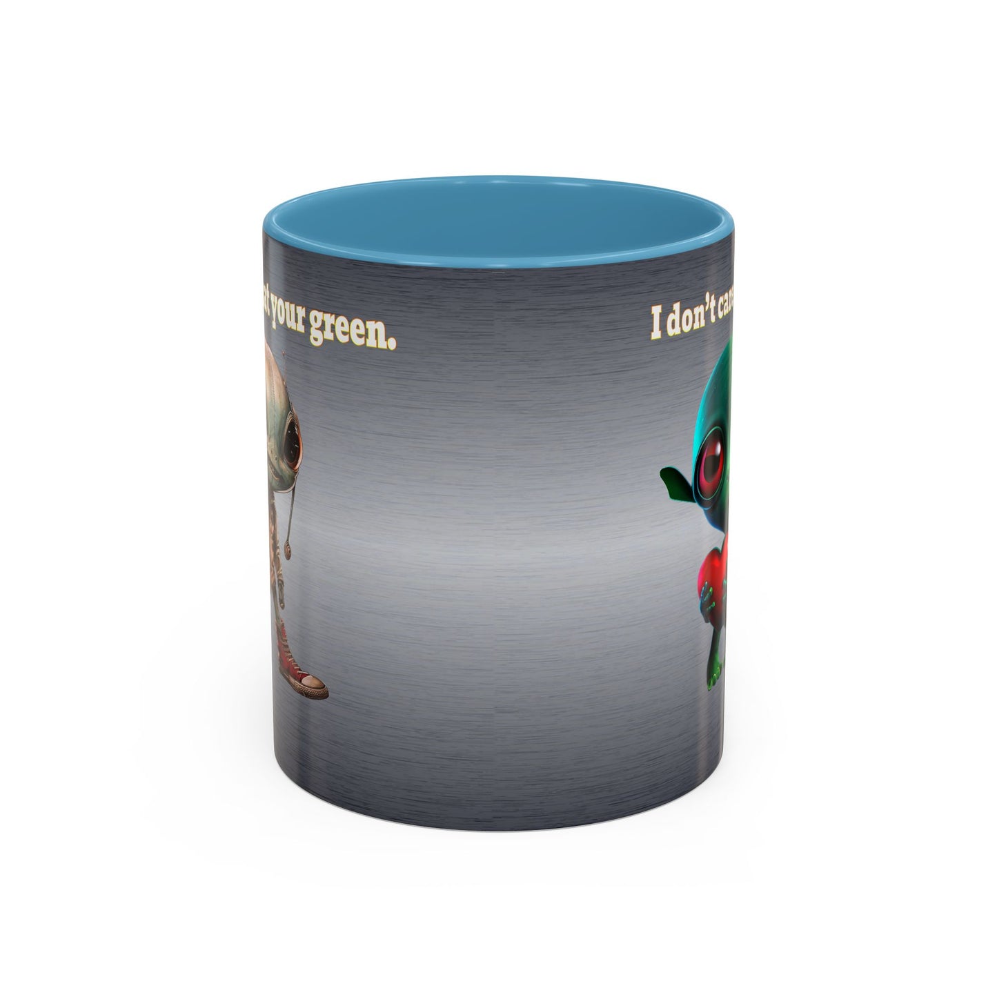 I don't care that your grey - Accent Mug (brushed nickel)