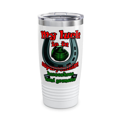 my luck - Ringneck Tumbler, 20oz (white)