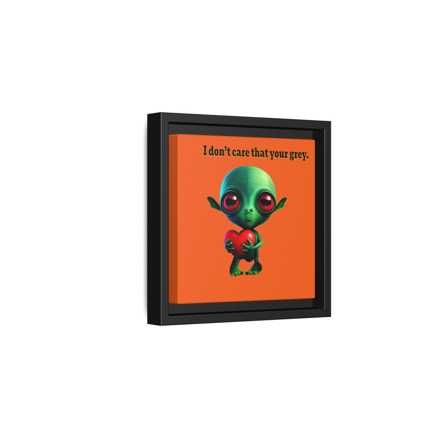 I don't care that your grey - framed canvas art (orange)