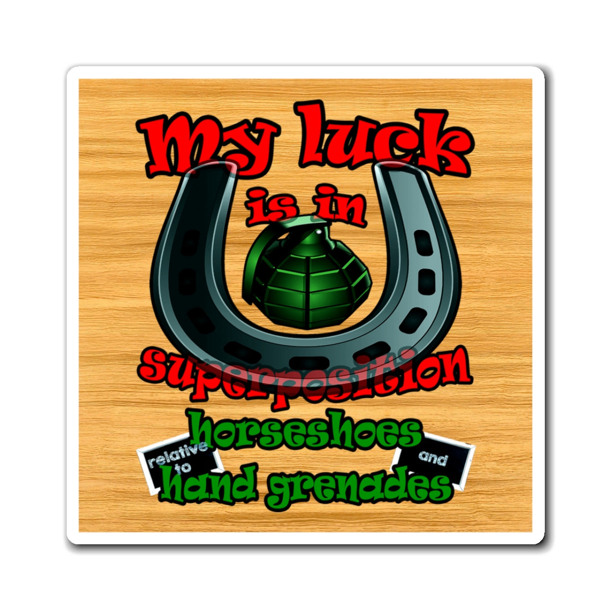 my luck - Magnets - (butterscotch wood finish)