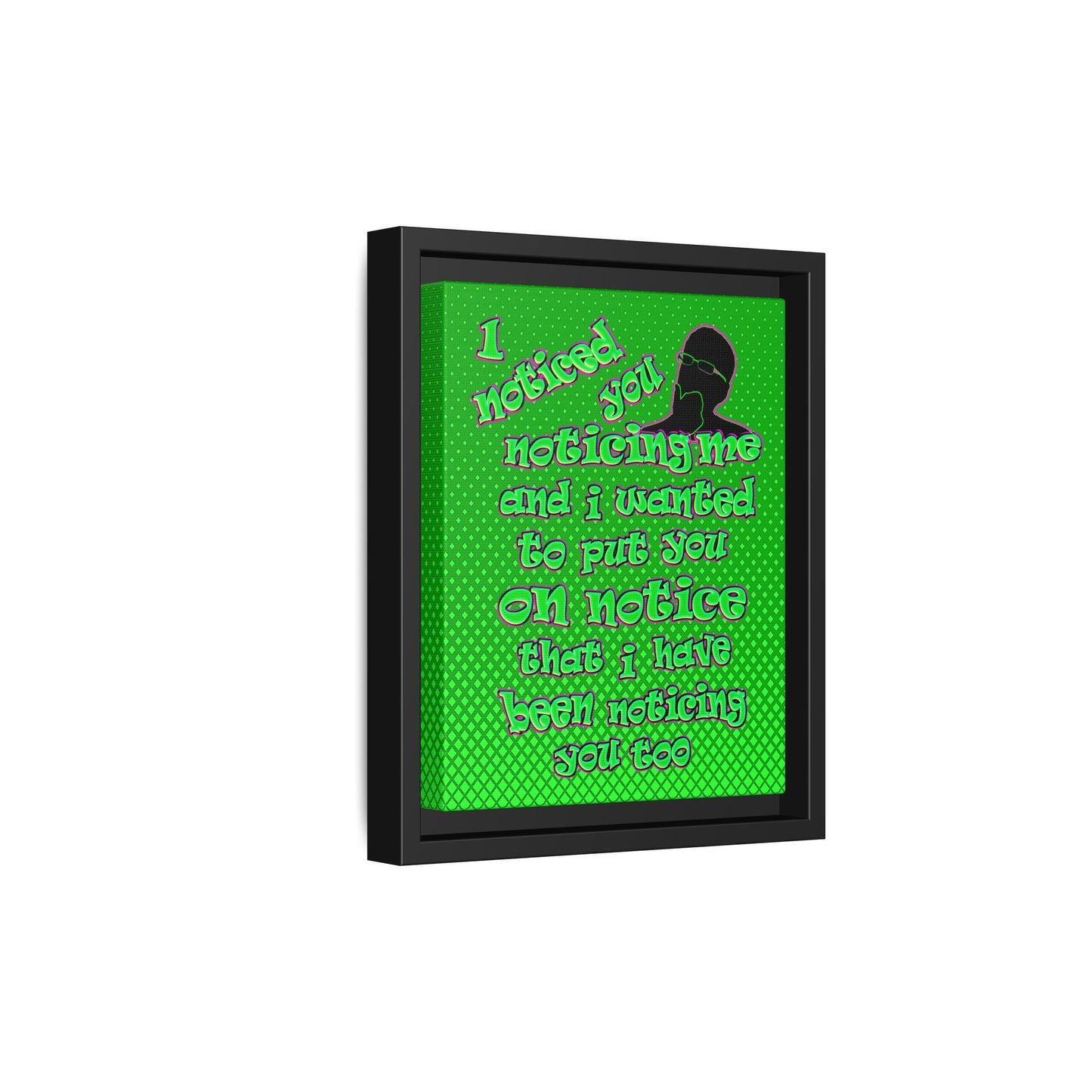 noticed you noticing - framed canvas art (logo green)