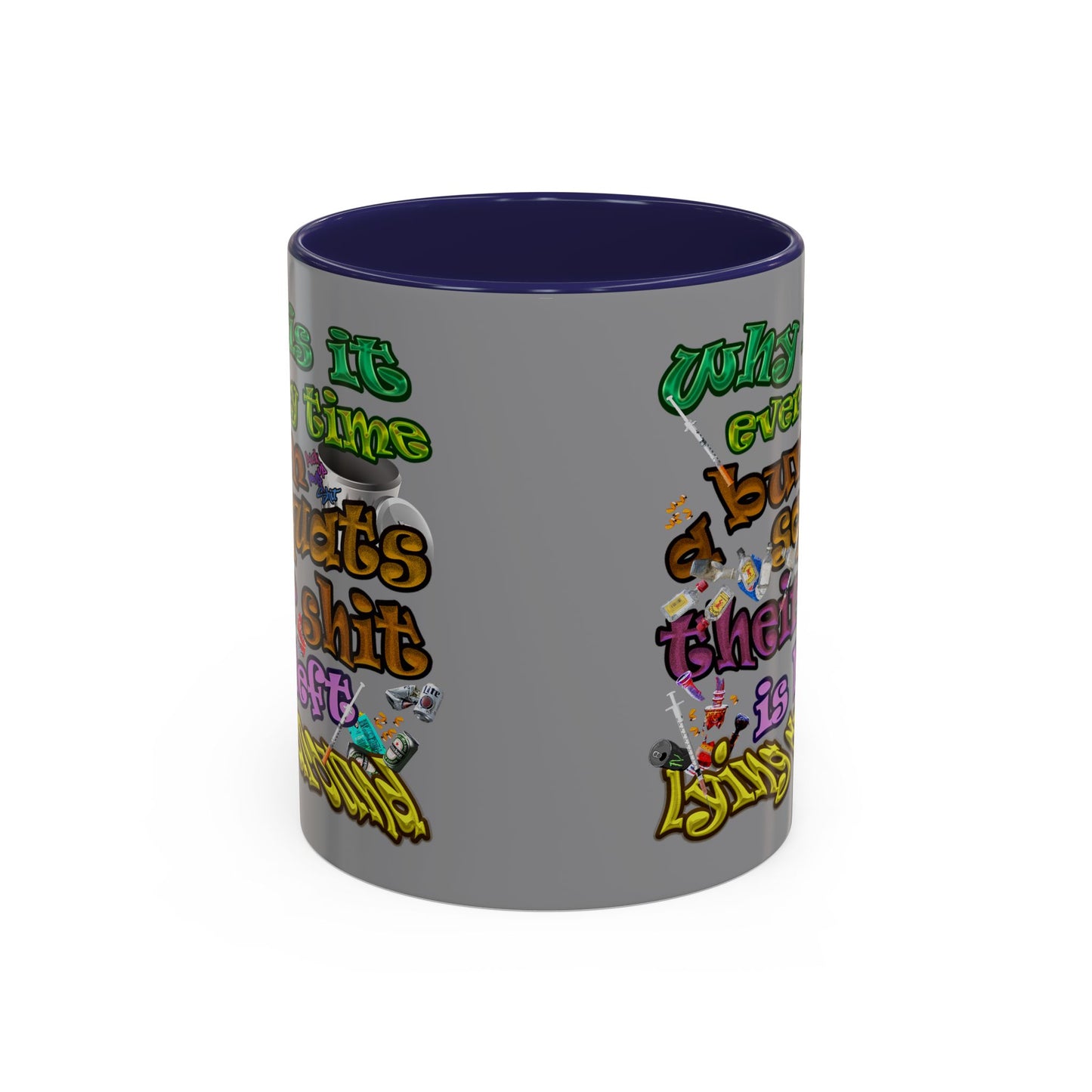 the bum's shit - Accent Mug (grey)