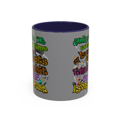 the bum's shit - Accent Mug (grey)