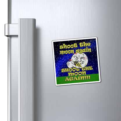 shoot the moon again - Magnets - ('snoops' background)