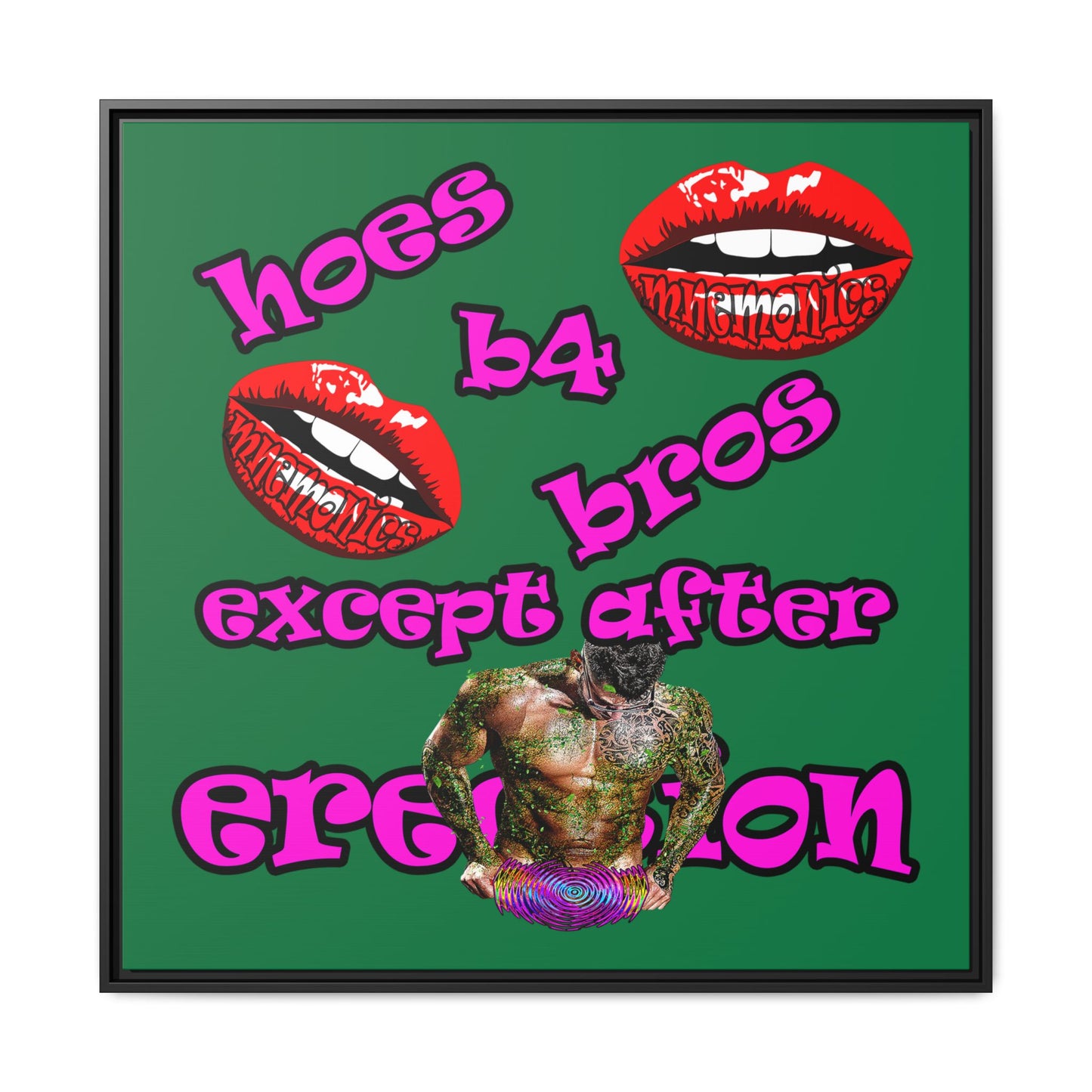 hoes b4 bros - framed canvas art (dark green)