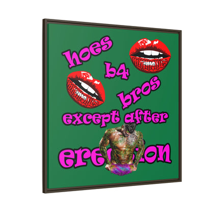 hoes b4 bros - framed canvas art (dark green)
