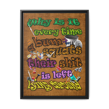 the bum's shit - framed canvas art (brown papyrus)