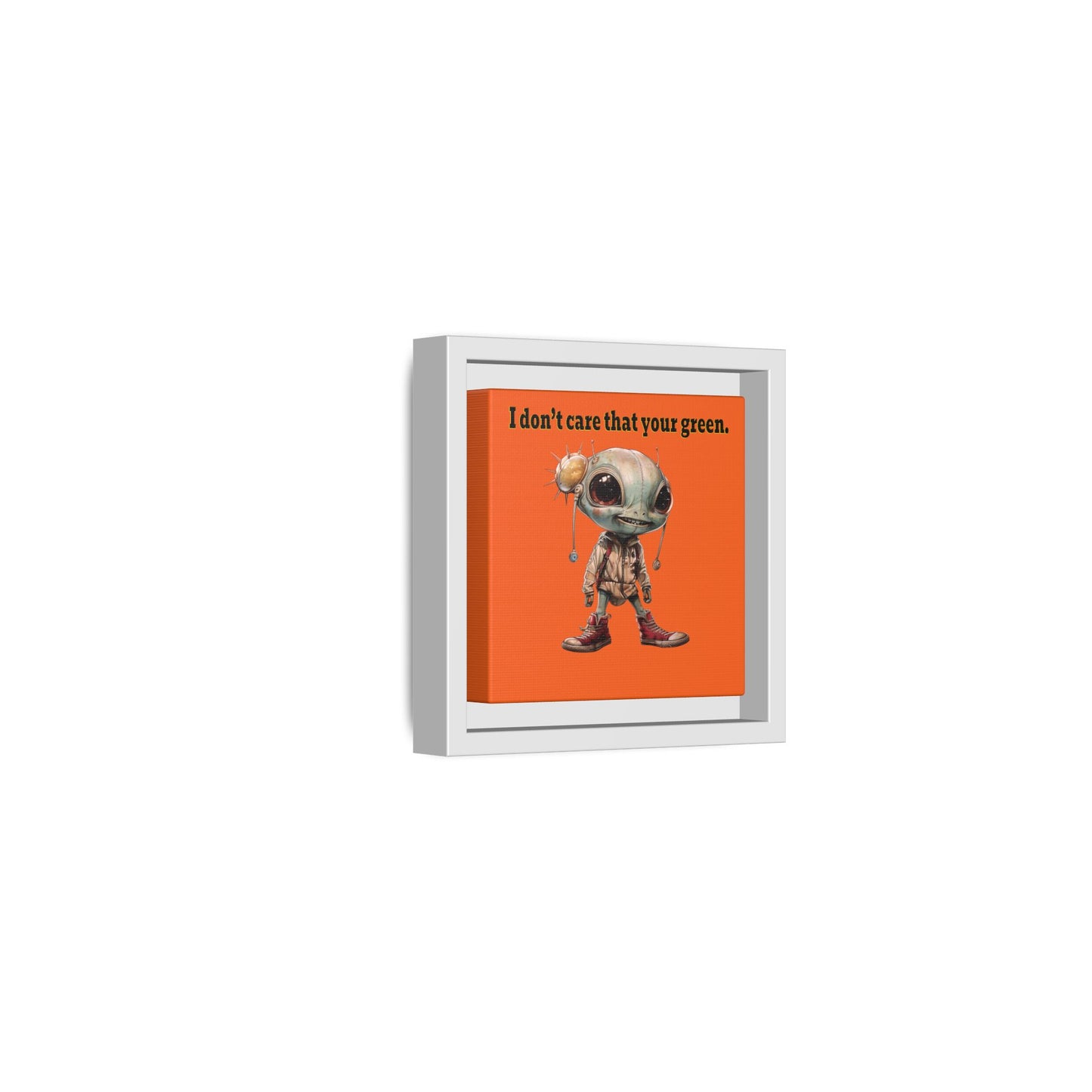 I don't care that your green - framed canvas art (orange)