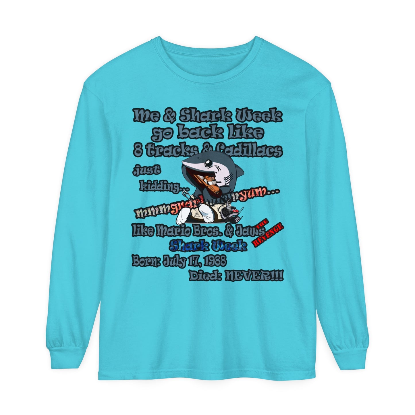 shark week - Unisex Garment-dyed Long Sleeve T-Shirt