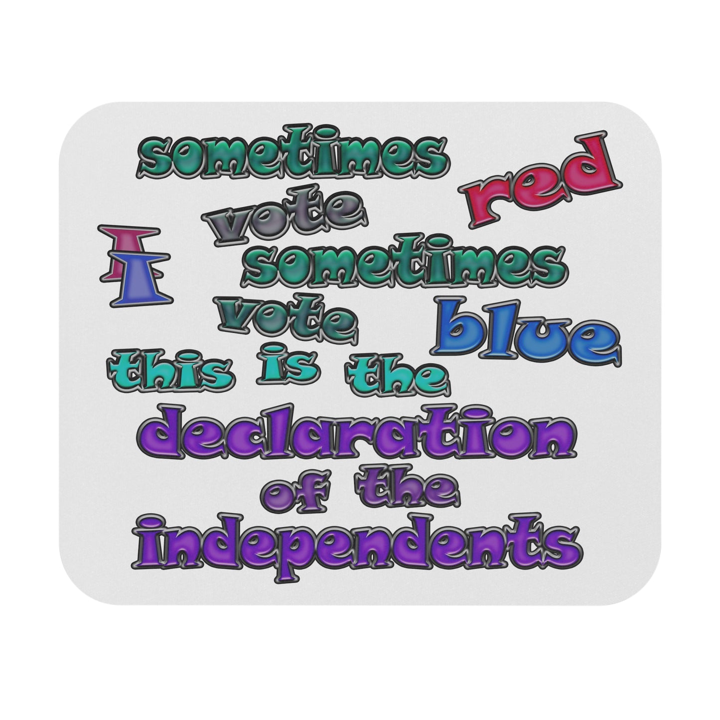 declaration of the independents - Mouse Pad (Rectangle) (white)