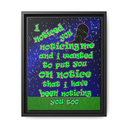 noticed you noticing - framed canvas art ('snoops' background)