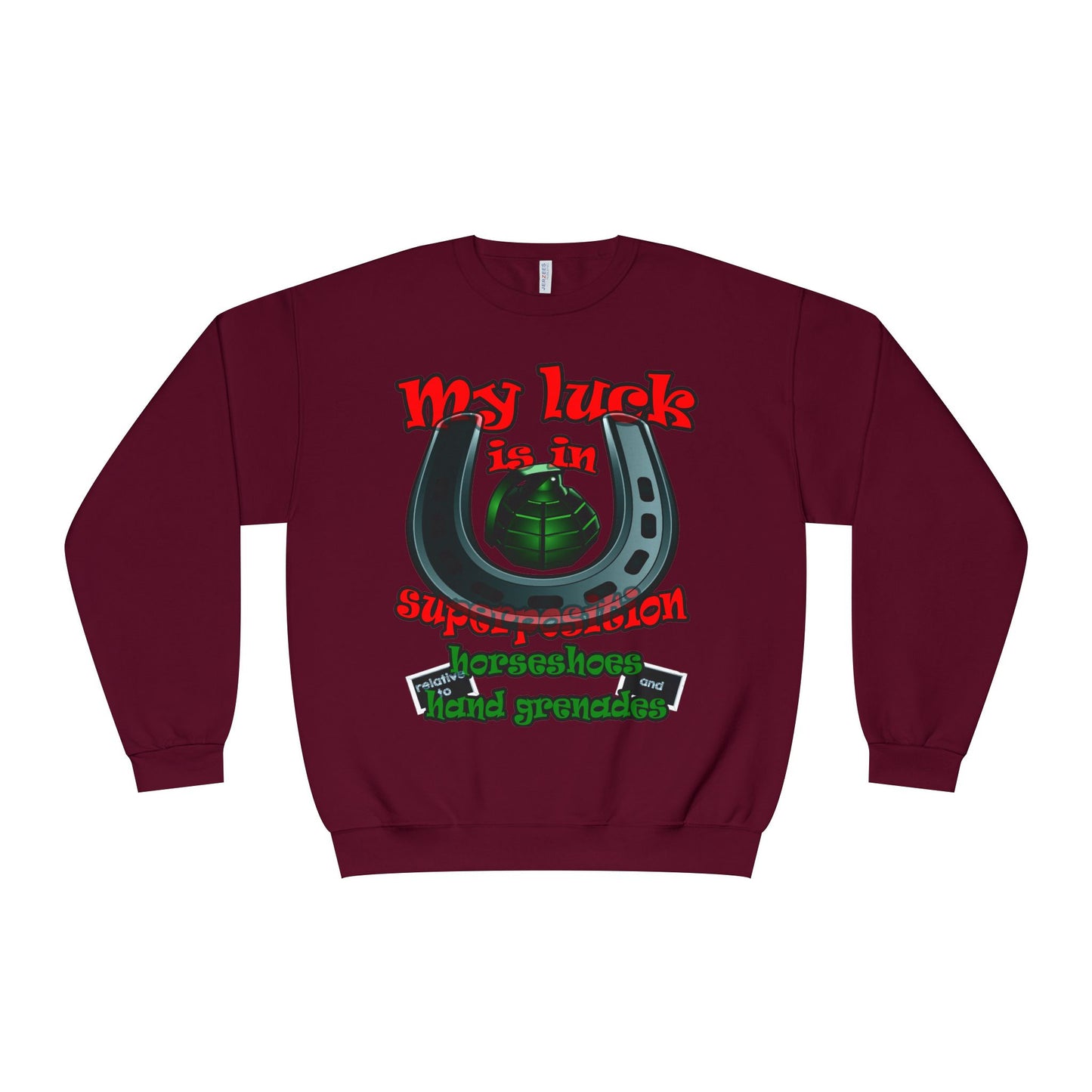 my luck - Unisex NuBlend® Crewneck Sweatshirt