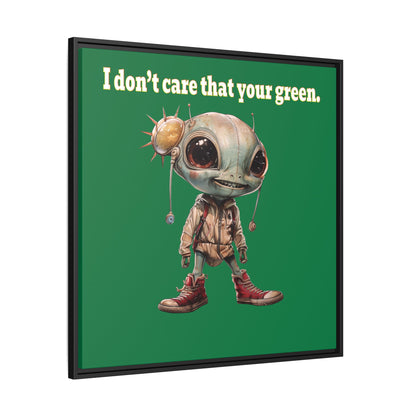 I don't care that your green - framed canvas art (dark green)