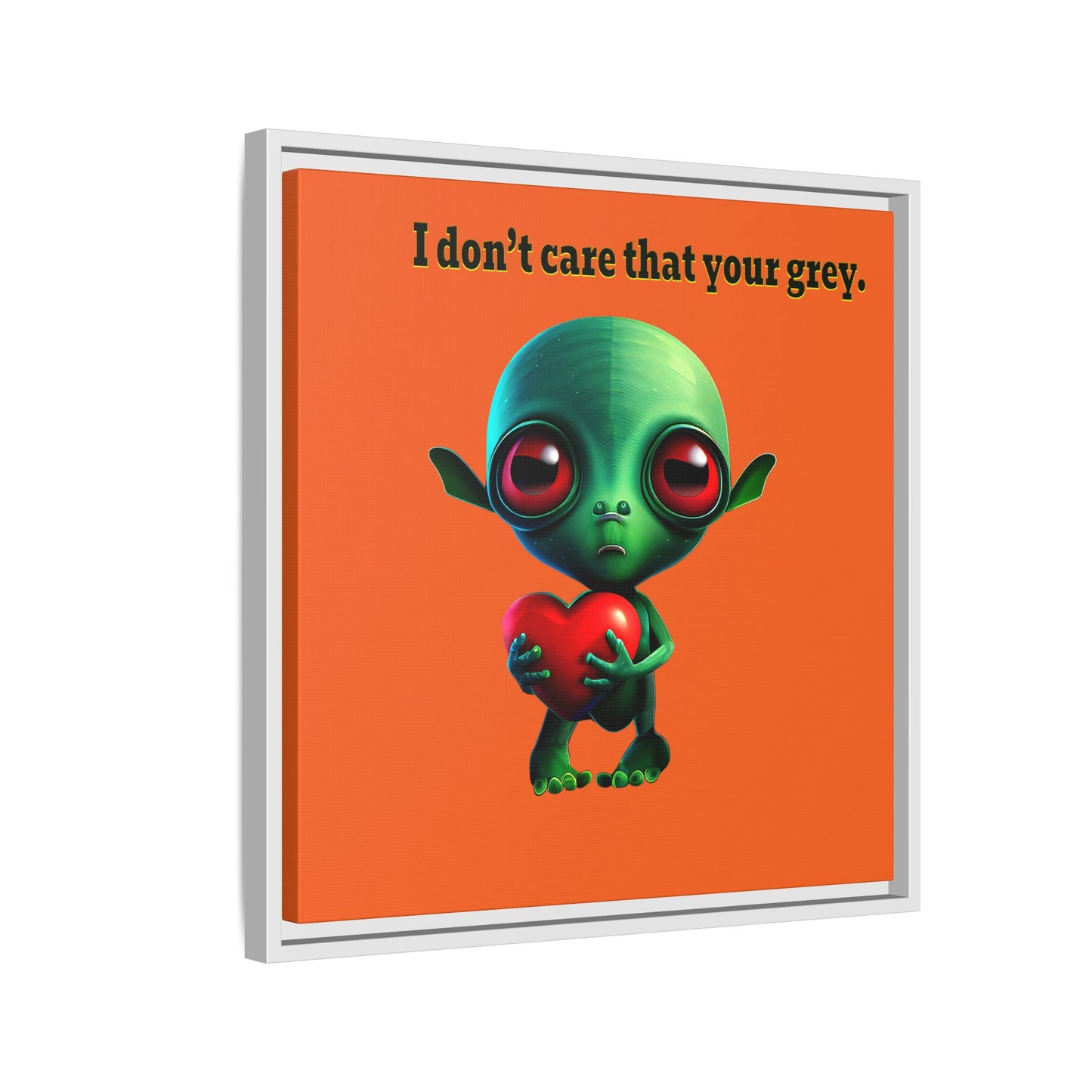 I don't care that your grey - framed canvas art (orange)